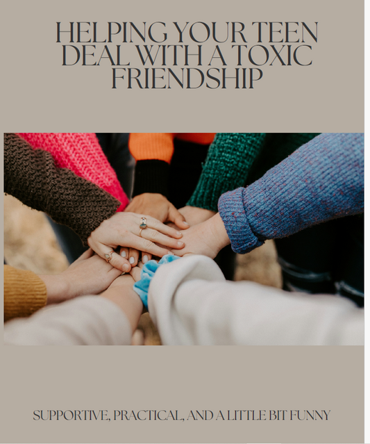 Helping Your Teen Deal with a Toxic Friendship